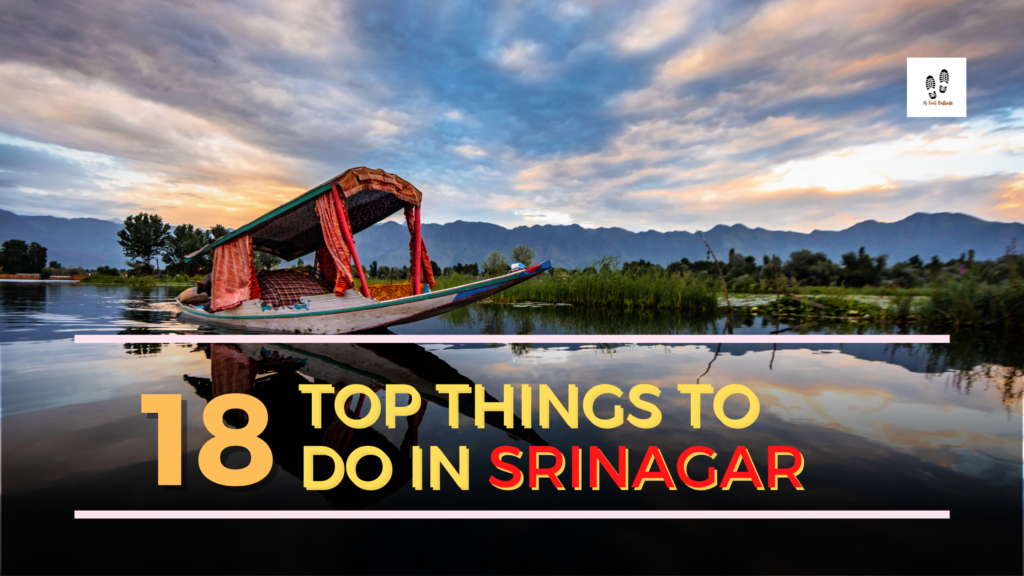 Top 18 things to do in Srinagar