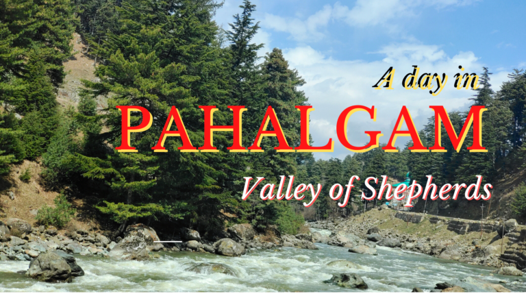 Top Places To Visit In Pahalgam, Kashmir